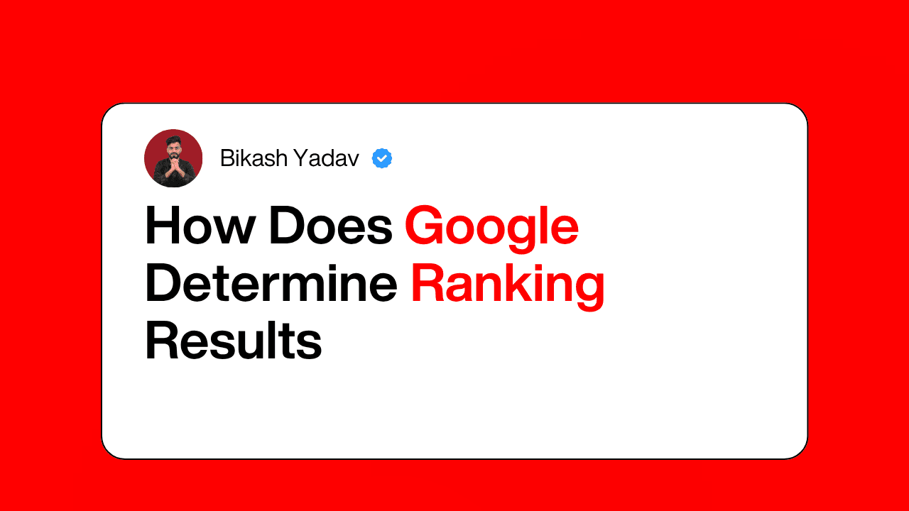 How Does Google Determine Ranking Results
